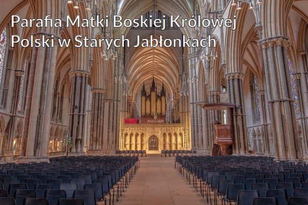 Kościół i Parafia Matki Boskiej Królowej Polski w Starych Jabłonkach