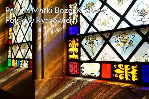 Kościół i Parafia Matki Bożej Królowej Polski w Ryczowie