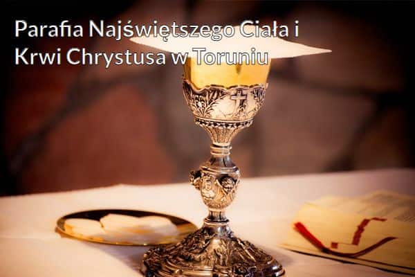 Kościół i Parafia Najświętszego Ciała i Krwi Chrystusa w Toruniu