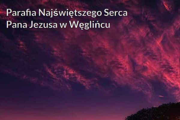 Kościół i Parafia Najświętszego Serca Pana Jezusa w Węglińcu