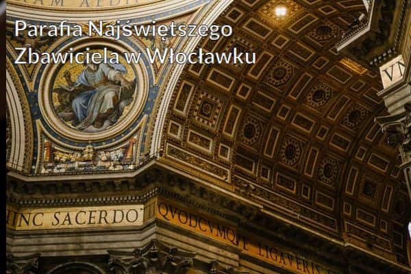 Kościół i Parafia Najświętszego Zbawiciela w Włocławku