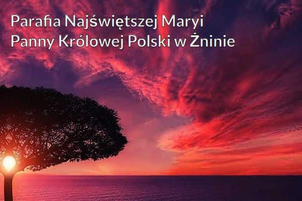Kościół i Parafia Najświętszej Maryi Panny Królowej Polski w Żninie