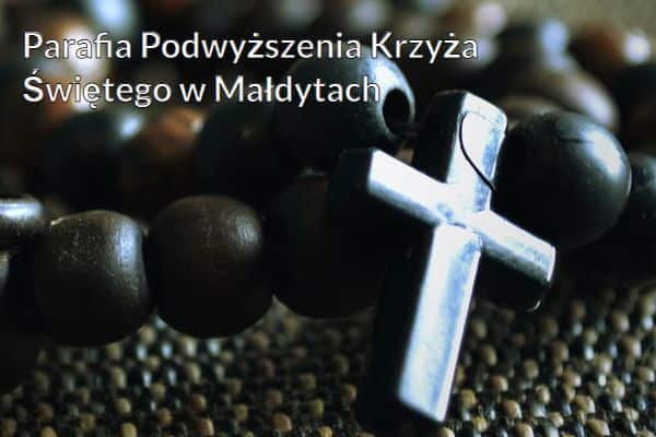 Kościół i Parafia Podwyższenia Krzyża Świętego w Małdytach