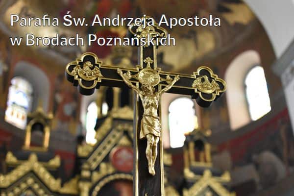 Kościół i Parafia Św. Andrzeja Apostoła w Brodach Poznańskich