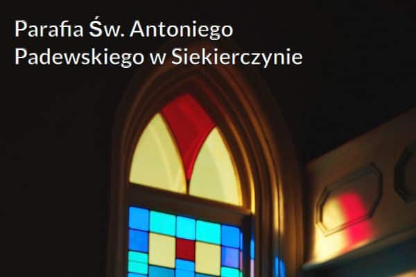 Kościół i Parafia Św. Antoniego Padewskiego w Siekierczynie
