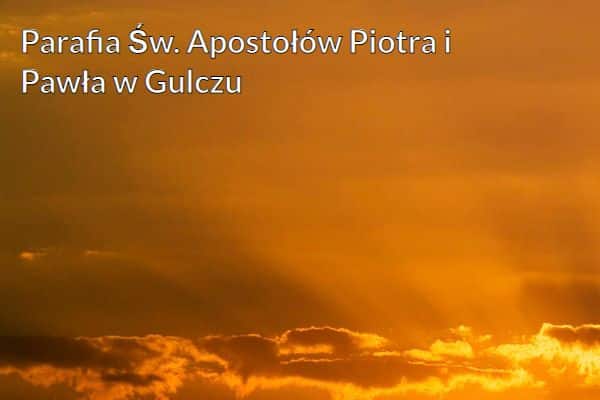 Kościół i Parafia Św. Apostołów Piotra i Pawła w Gulczu