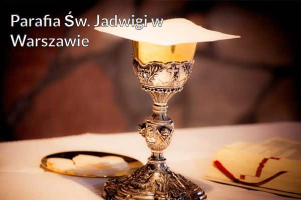 Kościół i Parafia Św. Jadwigi w Warszawie