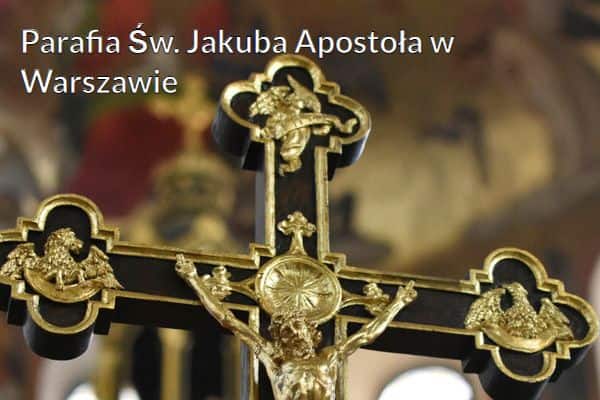 Kościół i Parafia Św. Jakuba Apostoła w Warszawie
