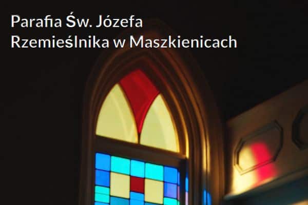 Kościół i Parafia Św. Józefa Rzemieślnika w Maszkienicach