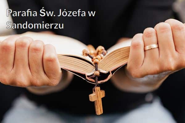 Kościół i Parafia Św. Józefa w Sandomierzu
