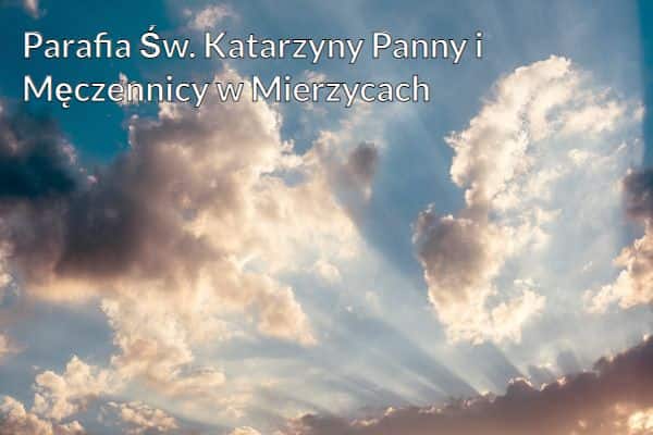 Kościół i Parafia Św. Katarzyny Panny i Męczennicy w Mierzycach