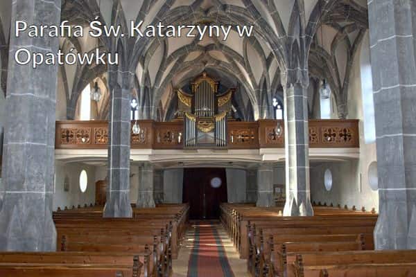 Kościół i Parafia Św. Katarzyny w Opatówku
