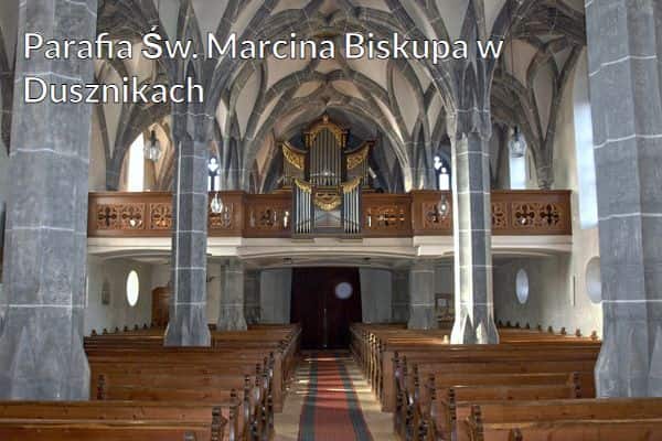 Kościół i Parafia Św. Marcina Biskupa w Dusznikach