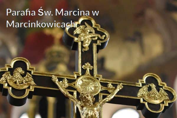 Kościół i Parafia Św. Marcina w Marcinkowicach