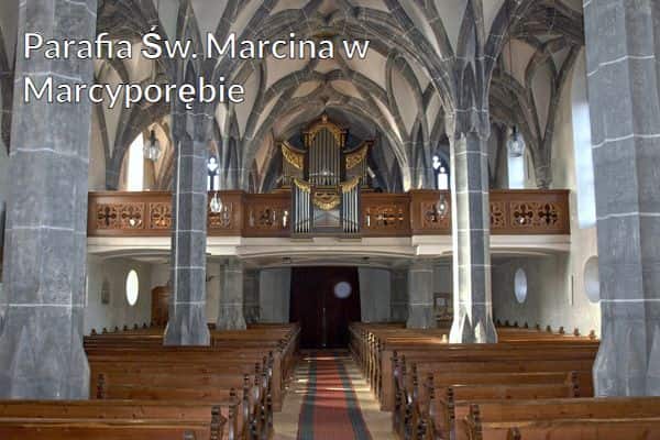 Kościół i Parafia Św. Marcina w Marcyporębie