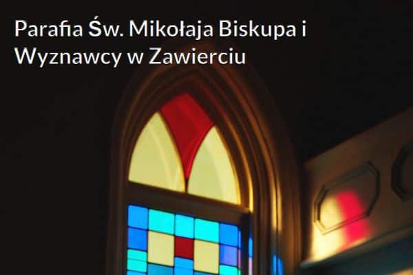 Kościół i Parafia Św. Mikołaja Biskupa i Wyznawcy w Zawierciu