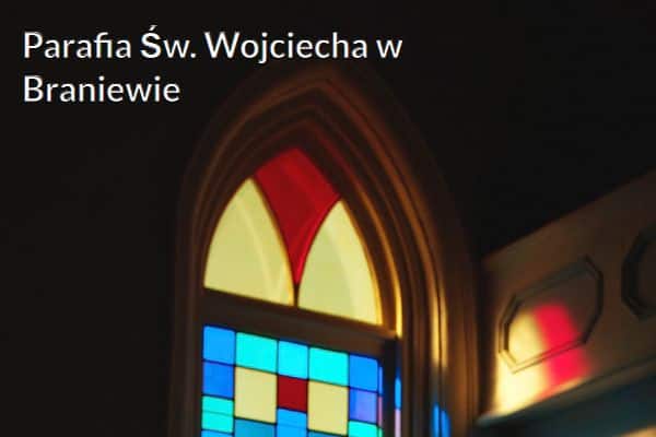 Kościół i Parafia Św. Wojciecha w Braniewie