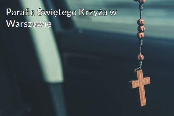 Kościół i Parafia Świętego Krzyża w Warszawie