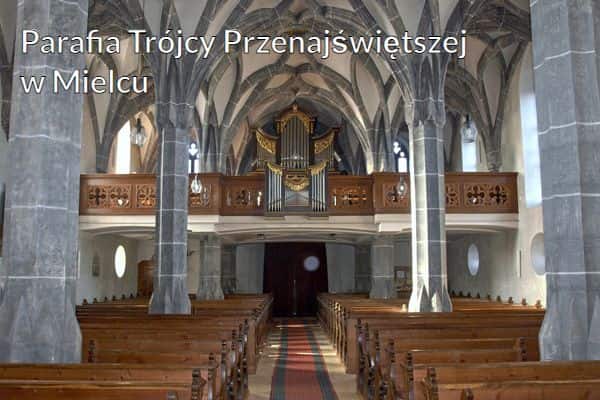 Kościół i Parafia Trójcy Przenajświętszej w Mielcu