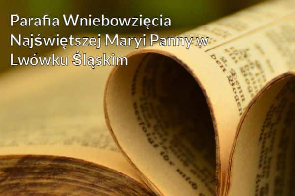 Kościół i Parafia Wniebowzięcia Najświętszej Maryi Panny w Lwówku Śląskim