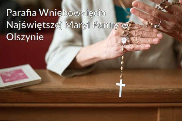 Kościół i Parafia Wniebowzięcia Najświętszej Maryi Panny w Olszynie