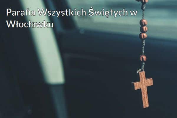 Kościół i Parafia Wszystkich Świętych w Włocławku